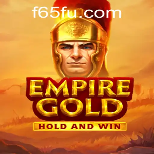 Explorando o Mundo do Jogo EmpireGold e a Plataforma F65.COM